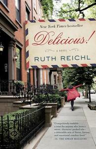 Delicious! by Ruth Reichl