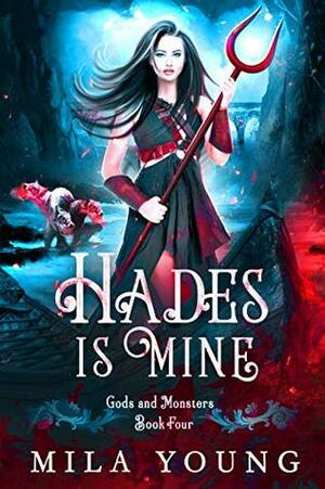 Hades Is Mine by Mila Young