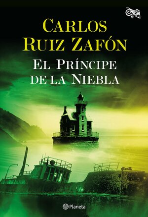 El principe de la Niebla by Carlos Ruiz Zafón