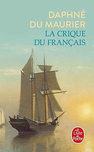 La Crique Du Français by Daphne du Maurier