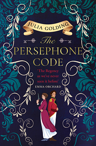 The Persephone Code by Julia Golding