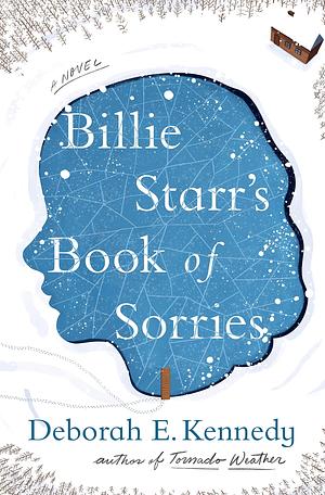 Billie Starr's Book of Sorries by Deborah Elaine Kennedy, Deborah Elaine Kennedy