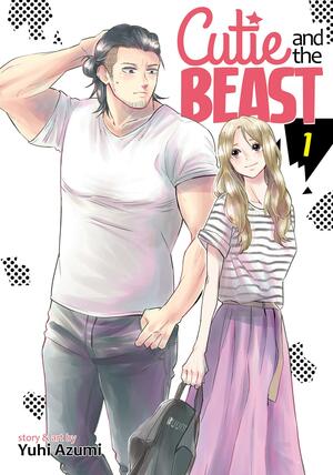 Cutie and the Beast, Vol. 1 by Yuhi Azumi, Yuhi Azumi