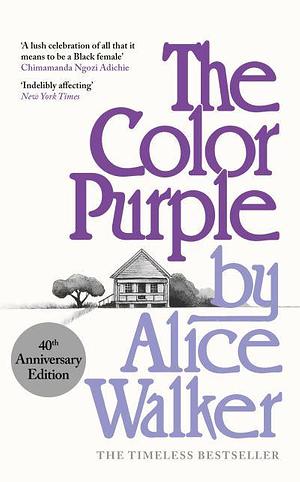 The Color Purple: A Special 40th Anniversary Edition of the Pulitzer Prize-Winning Novel by Alice Walker