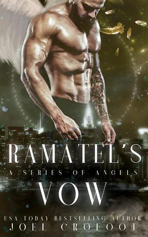 Ramatel's Vow by Joel Crofoot