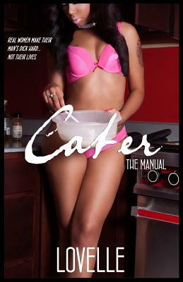 Cater: The Manual by Lovelle