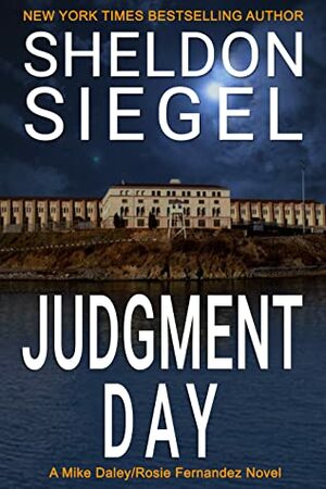 Judgment Day by Sheldon Siegel