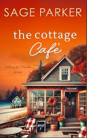 The Cottage Cafe by Sage Parker