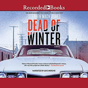 Dead of Winter by Stephen Mack Jones