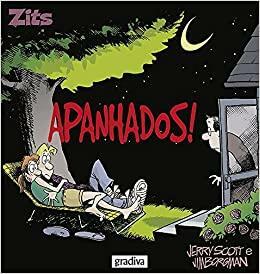 Apanhados! by Jerry Scott, Jim Borgman