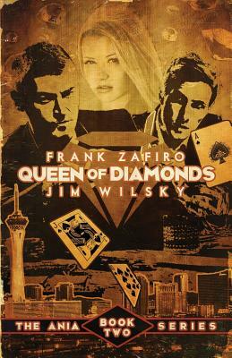 Queen of Diamonds by Jim Wilsky, Frank Zafiro