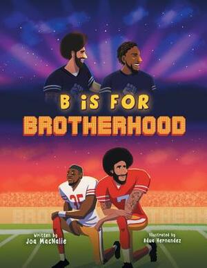 B Is For Brotherhood by Joa Macnalie