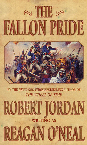 The Fallon Pride by Robert Jordan, Reagan O'Neal