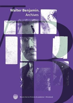 Archives: Images, Textes et Signes by Walter Benjamin