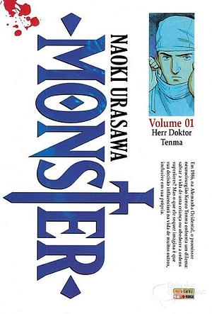 Monster, Volume 01: Herr Doktor Tenma by Naoki Urasawa