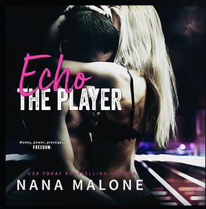 Echo by Nana Malone