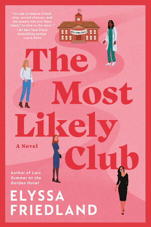 The Most Likely Club by Elyssa Friedland