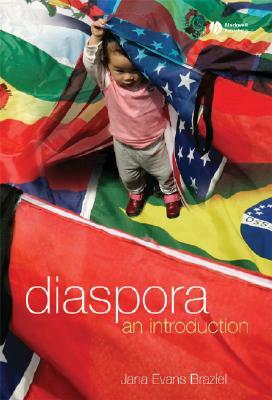 Diaspora: An Introduction by Jana Evans Braziel