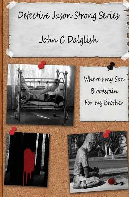 Detective Jason Strong Series by John C. Dalglish