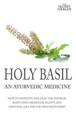 Holy Basil by Elizabeth Ashley