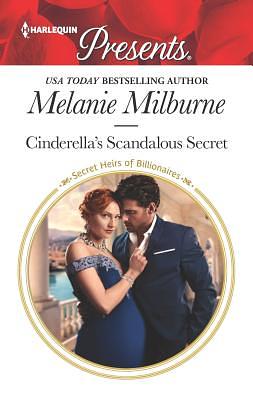 Cinderella's Scandalous Secret by Melanie Milburne