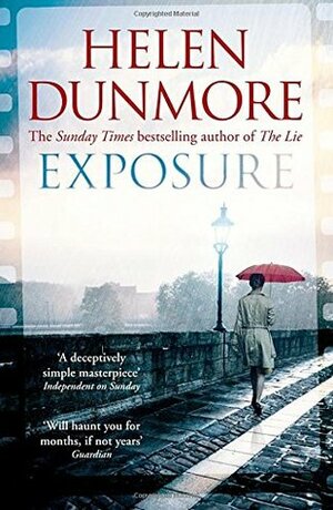 Exposure: A tense Cold War spy thriller from the author of The Lie by Helen Dunmore