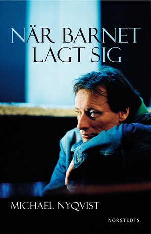 När barnet lagt sig by Michael Nyqvist