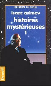 Histoires Mystérieuses 1 by Isaac Asimov