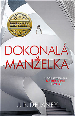 Dokonalá manželka by JP Delaney