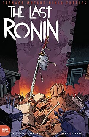 Teenage Mutant Ninja Turtles: The Last Ronin #3 by Kevin Eastman, Peter Laird, Tom Waltz