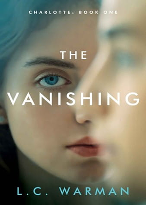 The Vanishing by L. C. Warman