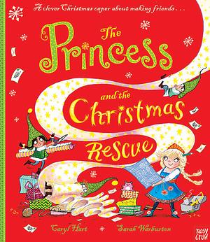 The Princess and the Christmas Rescue by Caryl Hart