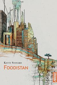 Foodistan by Ketty Steward