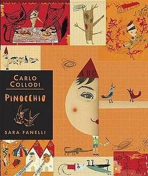 Pinocchio by Sara Fanelli, Emma Rose