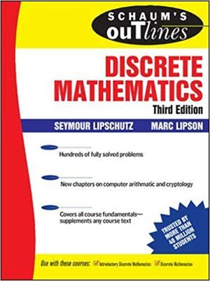 Schaum's Outlines of Discrete Mathematics by Seymour Lipschutz, Marc Lipson