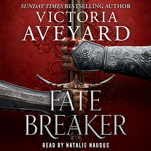 Fate Breaker by Victoria Aveyard