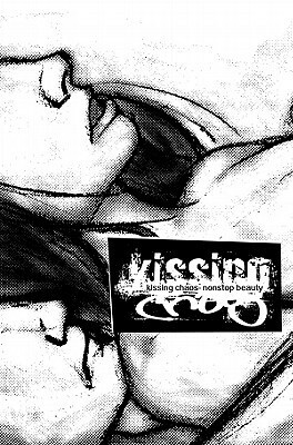 Kissing Chaos Vol. 1 by Arthur Dela Cruz
