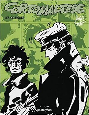 Corto Maltese: Les Celtiques by Hugo Pratt