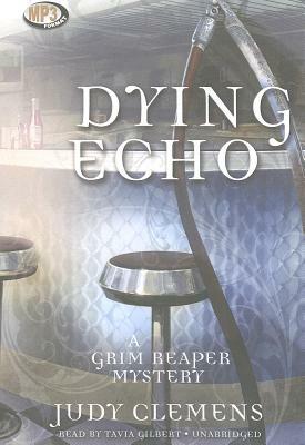 Dying Echo by Judy Clemens