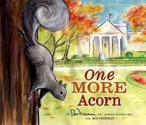 One More Acorn by Don Freeman, Roy Freeman