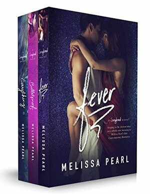 Fever / Bulletproof / Everything by Melissa Pearl