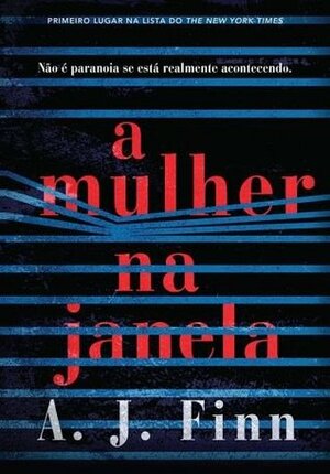 A Mulher Na Janela by A.J. Finn, Marcelo Mendes