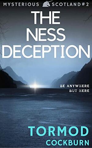 The Ness Deception  by Tormod Cockburn