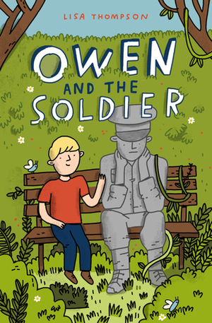 Owen and the Soldier by Mike Lowery, Lisa Thompson