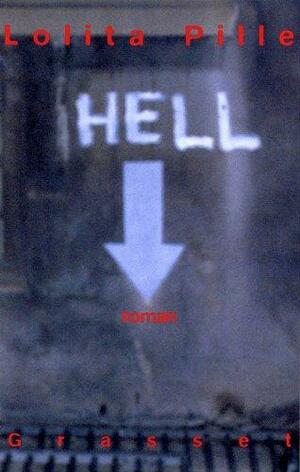 Hell by Lolita Pille