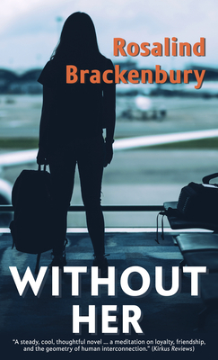 Without Her by Rosalind Brackenbury