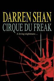 Cirque du Freak by Darren Shan