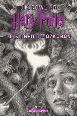 Harry Potter e o Prisioneiro de Azkaban by J.K. Rowling