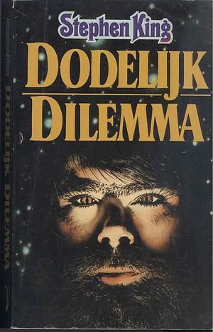 Dodelijk Dilemma by Stephen King