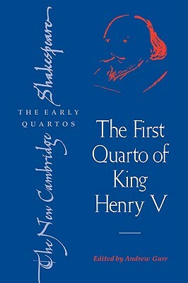 The First Quarto of King Henry V by William Shakespeare